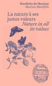 Picture of La nature à ses justes valeurs - Manifeste du Muséum