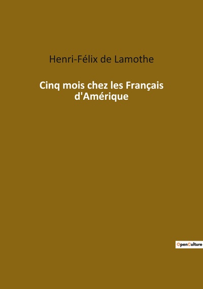 Picture of Cinq mois chez les Français d'Amérique