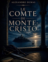 Image de LE COMTE DE MONTE-CRISTO - Tome III