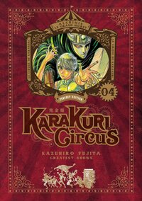 Image de Karakuri Circus - Tome 04 - Perfect Edition