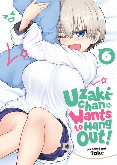 Image de Uzaki-chan Wants to Hang Out! - Tome 06