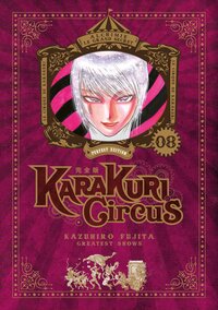 Image de Karakuri Circus - Tome 08 - Perfect Edition