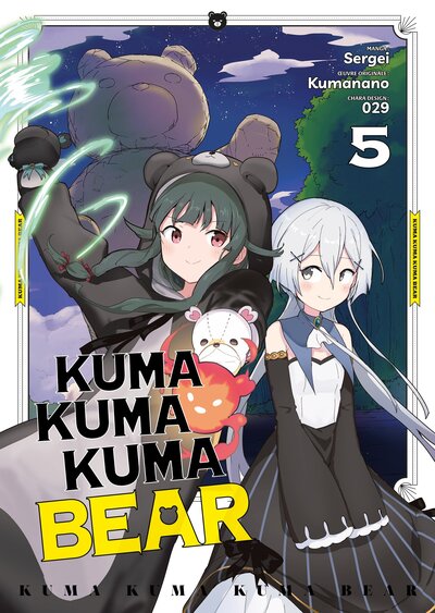 Image de Kuma Kuma Kuma Bear - Tome 05