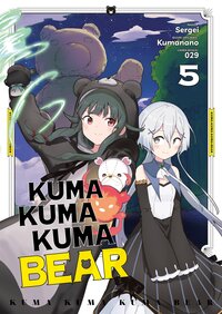 Image de Kuma Kuma Kuma Bear - Tome 05