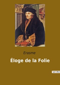 Image de Éloge de la Folie