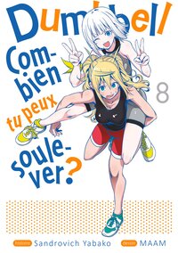 Image de Dumbbell : Combien tu peux soulever ? - Tome 08