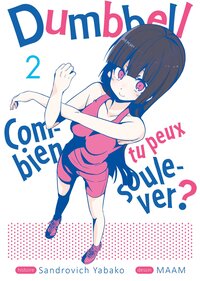 Image de Dumbbell : Combien tu peux soulever ? - Tome 02
