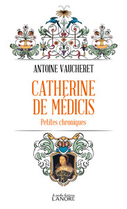 Picture of Catherine de Médicis - Petites chroniques