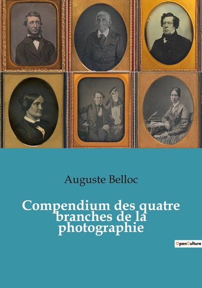 Picture of Compendium des quatre branches de la photographie