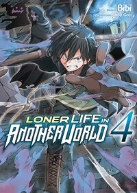 Image de Loner Life in Another World - Tome 04