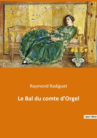 Picture of Le Bal du comte d'Orgel