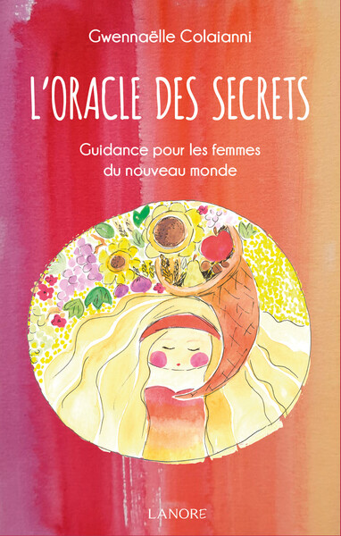 Picture of Oracle des Secrets - Guidance pour les femmes du nouveau monde - Coffret