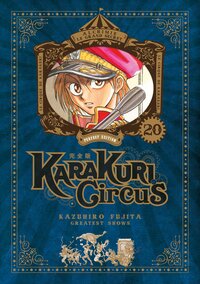 Image de Karakuri Circus - Tome 20 - Perfect Edition