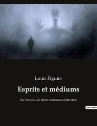 Picture of Esprits et médiums