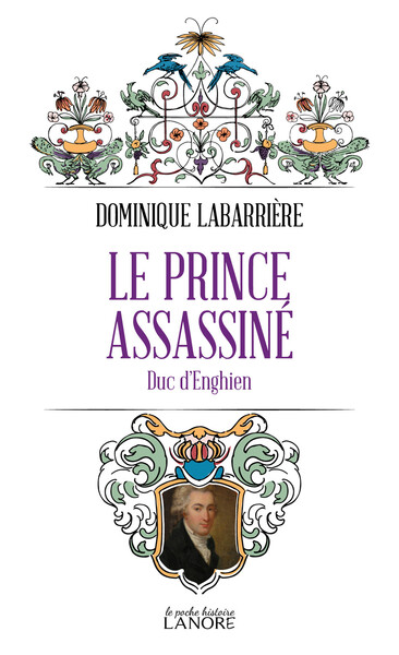 Picture of Le prince assassiné - Duc d'Enghien