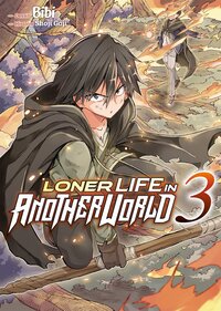 Image de Loner Life in Another World - Tome 03
