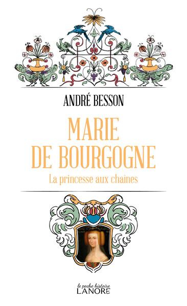 Image de Marie de Bourgogne - La princesse aux chaînes