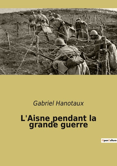 Image de L'Aisne pendant la grande guerre