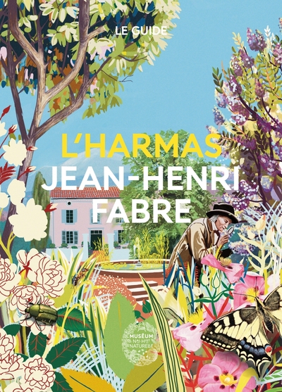 Image de L'harmas Jean-Henri Fabre - Le guide - Français
