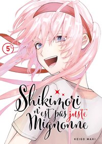 Image de Shikimori n'est pas juste mignonne - Tome 05