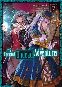 Image de The Unwanted Undead Adventurer - Tome 07