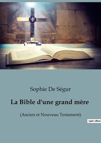 Picture of La Bible d'une grand mère