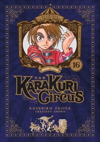 Image de Karakuri Circus - Tome 16 - Perfect Edition