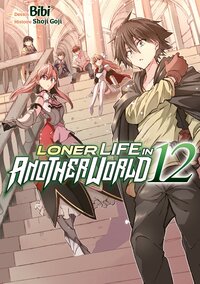 Picture of Loner Life in Another World - Tome 12