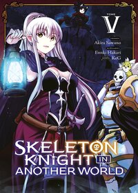 Image de Skeleton Knight in Another World - Tome 05