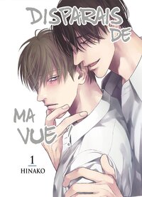 Picture of Disparais de ma vue ! - Tome 01