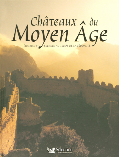 Image de Châteaux féodaux - Enigmes et secrets au temps de la féodalité