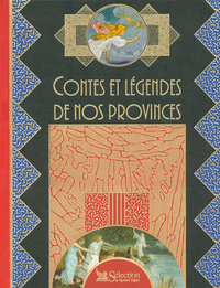 Image de Contes et légendes de nos provinces