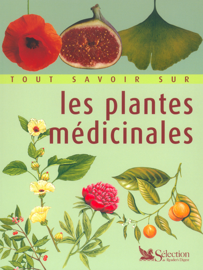 Image de Tout savoir sur les plantes médicinales
