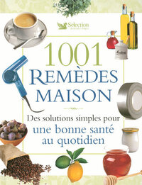 Image de 1001 remèdes maison - Des solutions simples pour une bonne santé au quotidien
