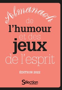 Picture of Almanach de l'humour et des jeux de l'esprit 2022