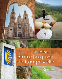 Image de Sur les chemins de Saint-Jacques-de-Compostelle