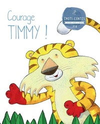 Image de Courage Timmy ! (Les Emoti-contes : la peur)