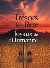 Picture of Trésors de la Terre - Joyaux de l'Humanité