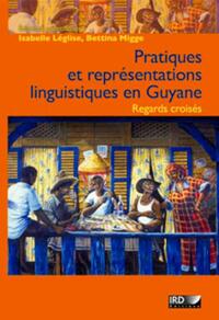 Image de Pratiques et représentations linguistiques en Guyane
