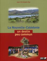 Picture of La Nouvelle-Calédonie, un destin peu commun