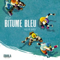 Image de Bitume bleu - roller derby