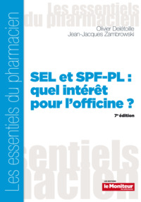 Picture of SEL ET SPF-PL EN PRATIQUE : QUEL INTERET POURL'OFFICINE 7E ED