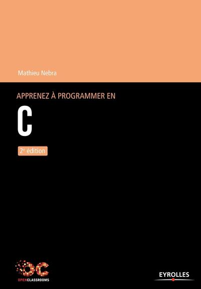 Picture of Apprenez à programmer en C - 2e édition