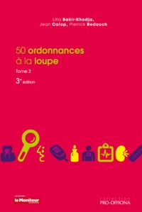 Picture of 50 ORDONNANCES A LA LOUPE TOME 2 3E ED