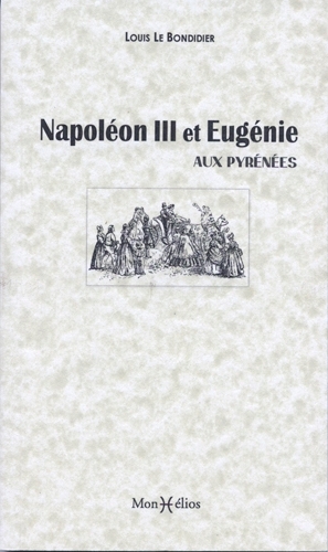 Image de Napoléon III et Eugénie aux Pyrénées