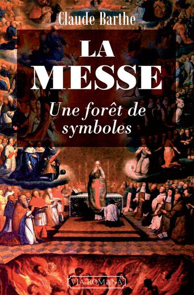 Image de La messe, une forêt de symboles