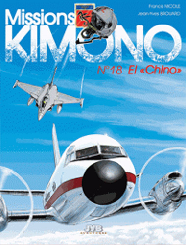 Image de Missions Kimono - T18 - El Chino