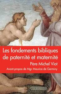 Image de Les fondements bibliques de paternité et maternité