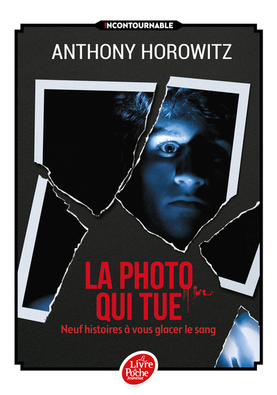 Image de La photo qui tue - Neuf histoires à vous glacer le sang