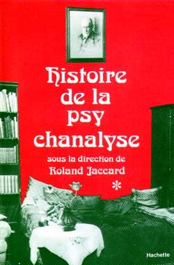 Picture of Histoire de la psychanalyse Tome I
